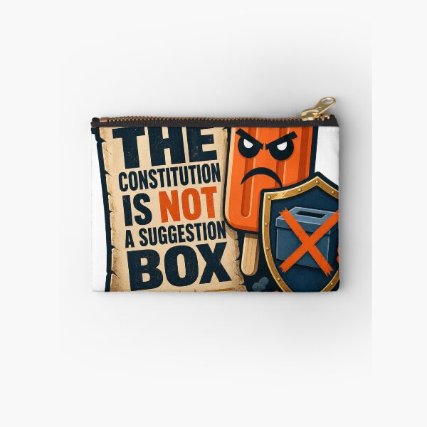 Item preview, The Constitution Is Not a Suggestion Box designed and sold by Angry Creamsicle.