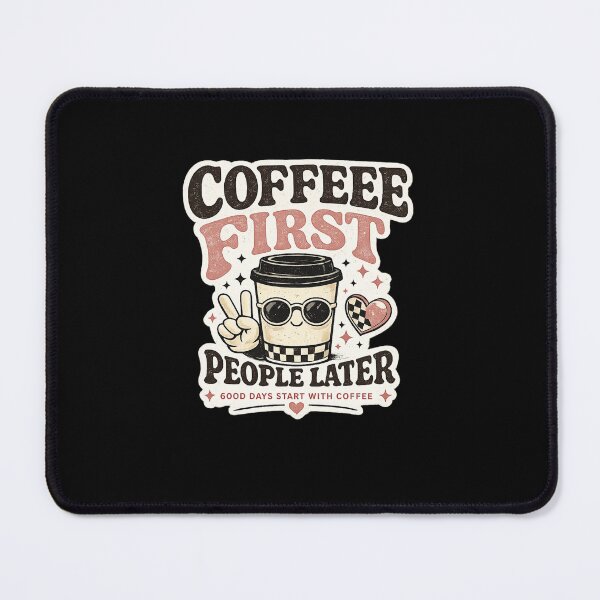 Item preview, Coffee First, People Later designed and sold by Chiknook.