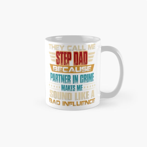 Item preview, Father's Day They Call Me Step Dad Because Partner In Crime  designed and sold by Ikooblooks.