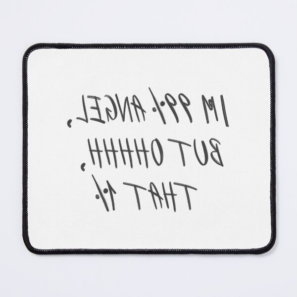 Item preview, Backwards Letter I'M 99 Angel But Ohhhh That 1 designed and sold by sihdinw.