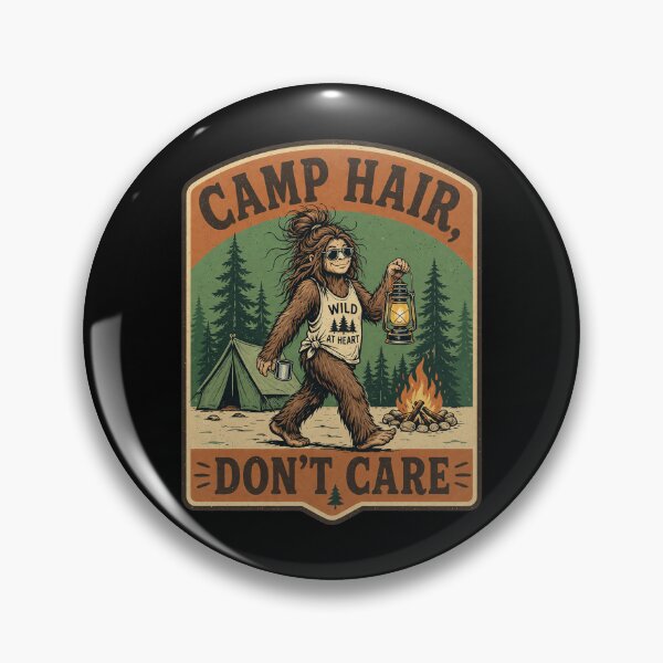 Item preview, camp hair don't care funny sasquatch camping camper designed and sold by felixpalette.