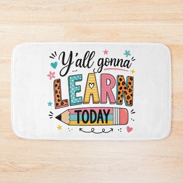Item preview, Teacher Y'all Gonna Learn Today First Day of School Teacher designed and sold by OlakunleOloroz.