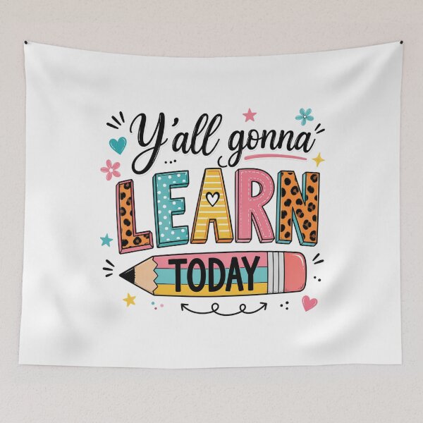 Item preview, Teacher Y'all Gonna Learn Today First Day of School Teacher designed and sold by OlakunleOloroz.