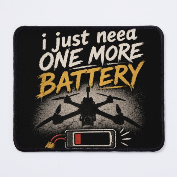 Item preview, One More Battery, Drone fpv pilot funny design designed and sold by Trypff.