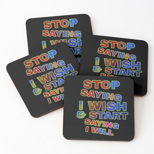 Item preview, Stop Saying I Wish And Start Saying I Will designed and sold by ZooStateofMind.