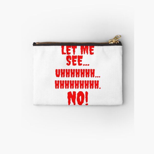 Item preview, Let Me See...Hhhhhhhh...No designed and sold by sihdinw.