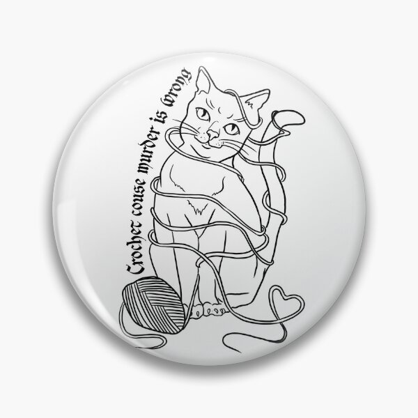 Item preview, Crochet Because Murder Is Wrong – Funny Hand-Drawn Cat Illustration designed and sold by suzysworld.