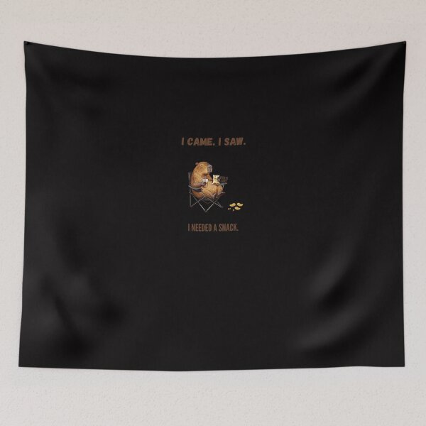 Item preview, I CAME. I SAW. I NEEDED A SNACK. designed and sold by WesWay.