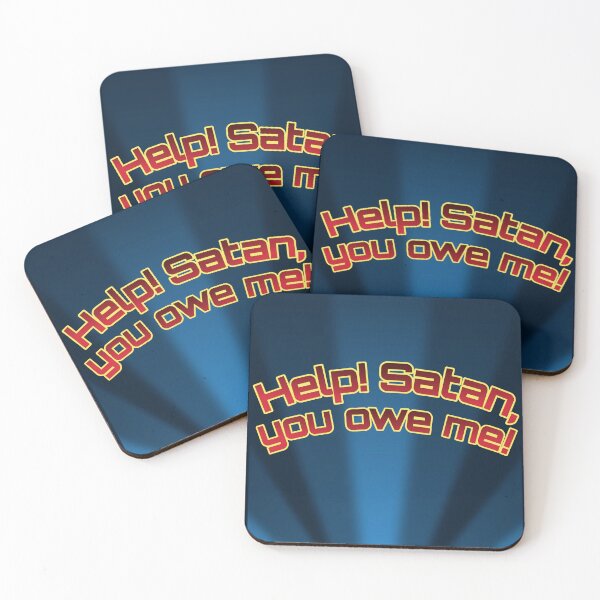 Item preview, Help! Satan, you owe me! designed and sold by Megaera8.