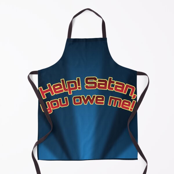 Item preview, Help! Satan, you owe me! designed and sold by Megaera8.