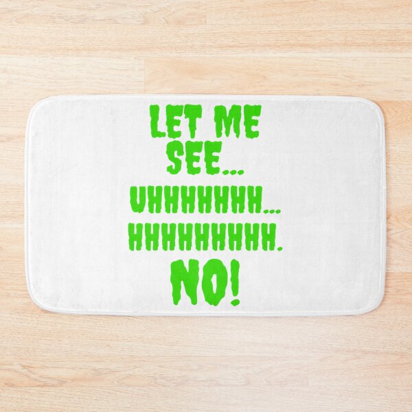 Item preview, Let Me See...Hhhhhhhh...No  designed and sold by sihdinw.