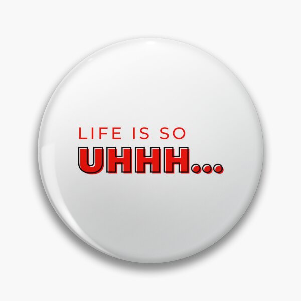 Item preview, Life Is So Uhhh - Typography designed and sold by sihdinw.