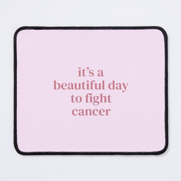 Item preview, It’s a Beautiful Day to Fight Cancer Positive Quote designed and sold by HamadaArtivio1.