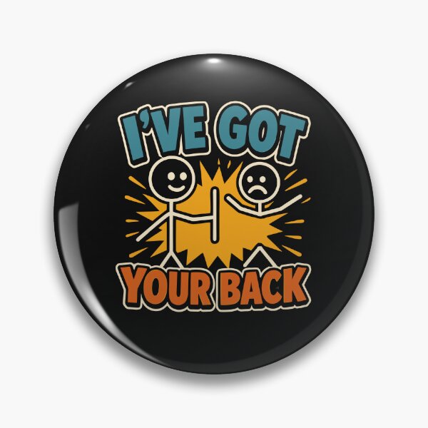 Item preview, I've Got Your Back Man Holding A Stick Friendship Funny designed and sold by alenaz.