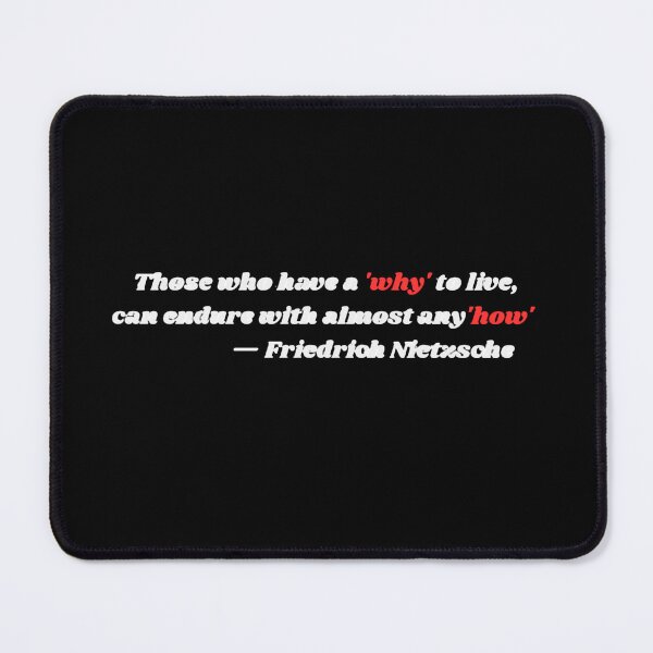 Item preview, Copy of Those who have a 'why' to live,can endure with almost any 'how'.— Friedrich Nietzsche designed and sold by peter-4.