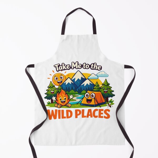 Item preview, Take Me to the Wild Places Funny Camping Design designed and sold by GabeMountainArt.