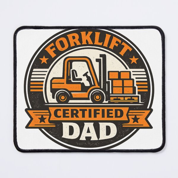 Item preview, Forklift Certified Dad designed and sold by MTDesignLab.