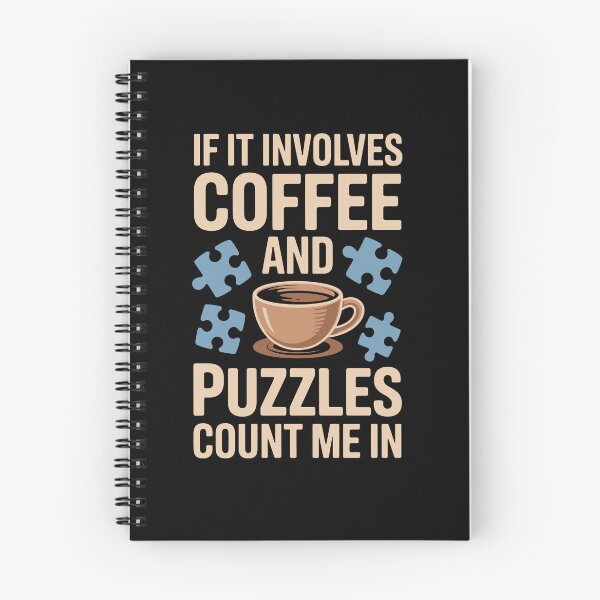Item preview, IF IT INVOLVES COFFEE AND PUZZLES COUNT ME IN designed and sold by jkrphoto.