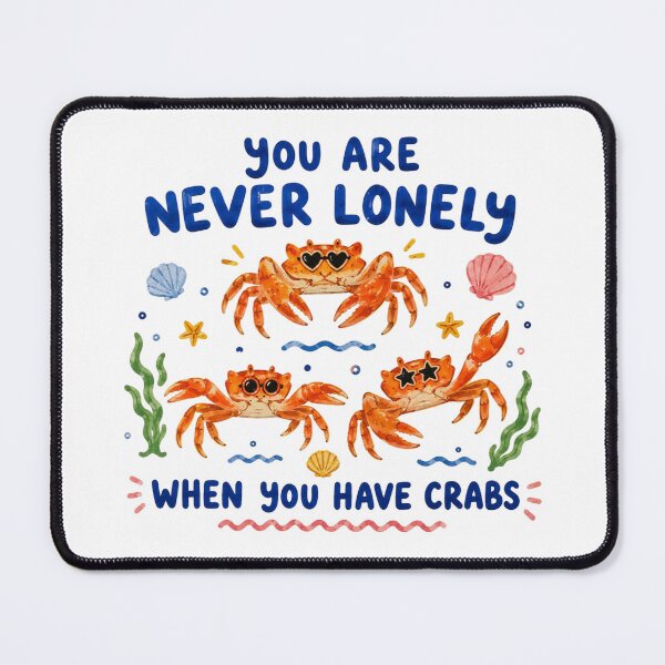 Item preview, you are never lonely when you have crabs, weird, joke, summer, short exchange gift designed and sold by Sprinkle12345.