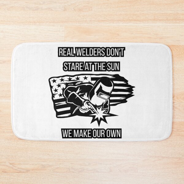 Item preview, Real Welders Don't Stare At The Sun We Make Our Own Funny Welding designed and sold by MTDesignLab.