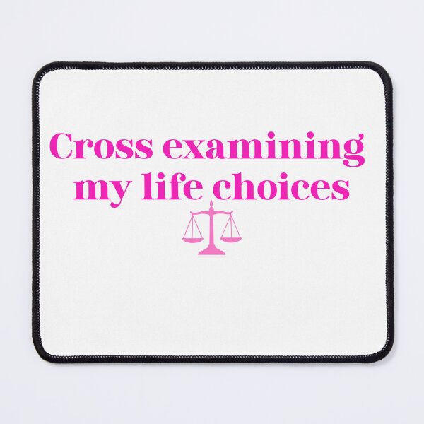 Item preview, Cross Examining My Life Choices | Funny Law Student Gift | Future Lawyer Aesthetic designed and sold by JusticeForSale.