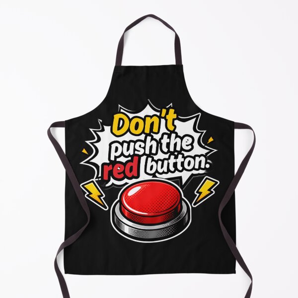 Item preview, Don't push the red button. designed and sold by ELdante.