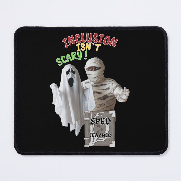 Item preview, Inclusion Isn't Scary – Funny SPED Teacher Ghost Mummy Gift designed and sold by SkymarArt.