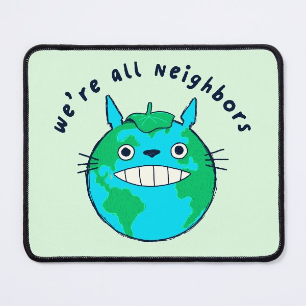 Item preview, We're all neighbors designed and sold by ppmid.