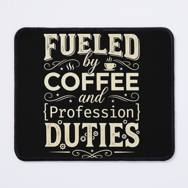 Item preview, Fueled By Coffee And Duties T_shirt designed and sold by happyshirt27.