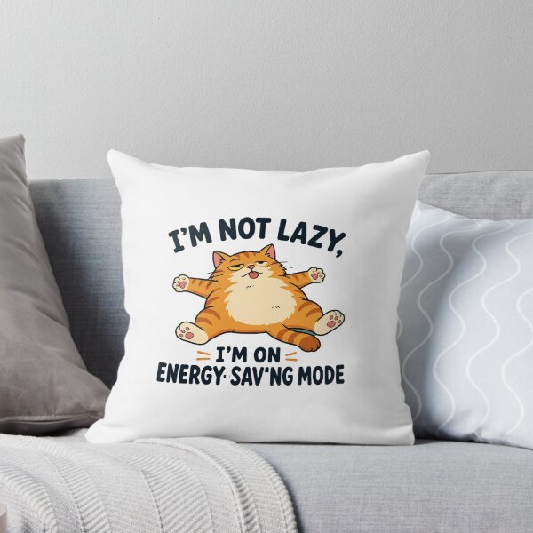 Item preview, I'm not lazy, I'm on energy-saving mode. designed and sold by FBA.