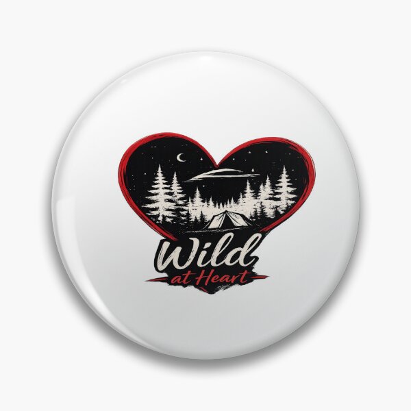 Item preview, Wild at Heart Forest Love Adventure Badge designed and sold by JMDG Studio.