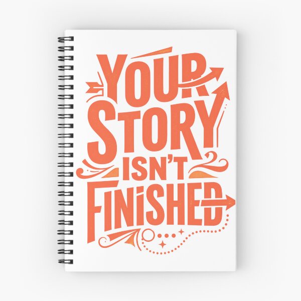 Item preview, Your Story Isn't Finished  designed and sold by Zoetic_Designz.