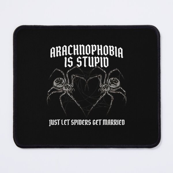 Item preview, Arachnophobia Is Stupid Just Let Spiders Get Married designed and sold by Rahamkshop.