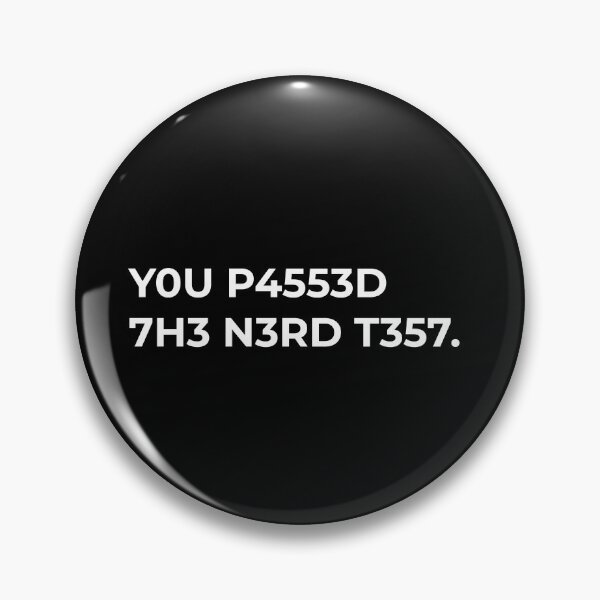 Item preview, You Passed The Nerd Test Funny Geek Saying designed and sold by CuteLovelyDesigns.