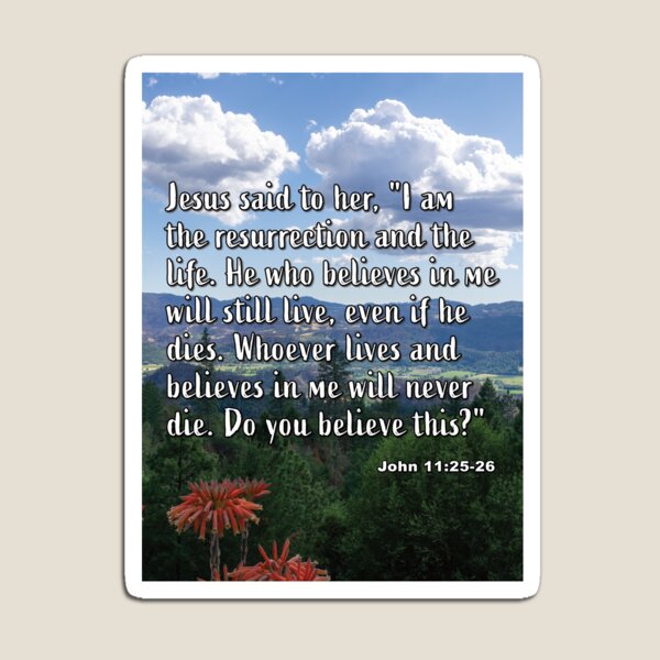 Item preview, John 11 25-26 The Resurrection And The Life - Napa Valley Photograph designed and sold by InsprtnlArtbyDP.