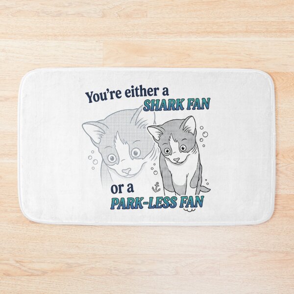 Item preview, You're Either A Shark Fan Or A Park-Less Fan Funny Cat Quote designed and sold by My-Hoodies.