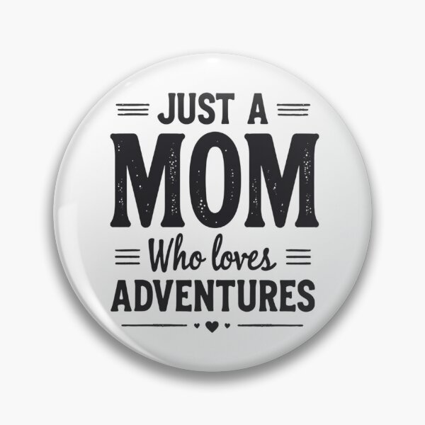 Item preview, Just a Mom Who Loves Adventures Typography Design designed and sold by GabeMountainArt.