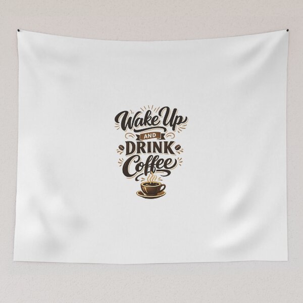 Item preview, wake up and drink coffee designed and sold by Black-White-art.
