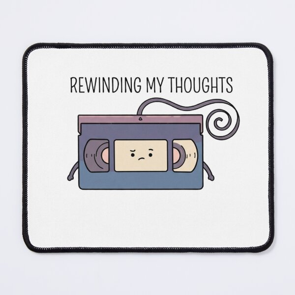 Item preview, Rewinding My Thoughts Retro VHS Cassette designed and sold by GoofyShopp.