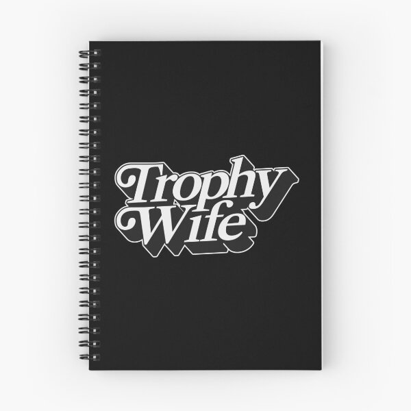 Item preview, TROPHY WIFE designed and sold by oddwonders.