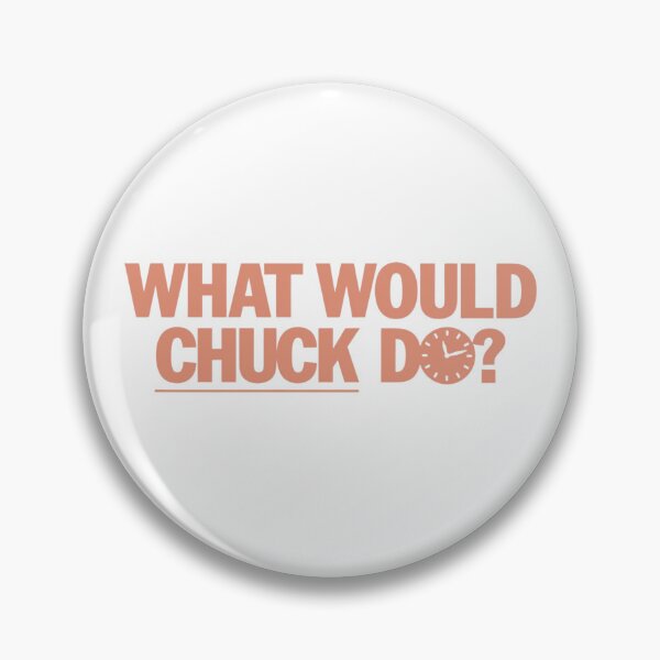 Item preview, What would Chuck do? Role Model designed and sold by DhriegoStudio.