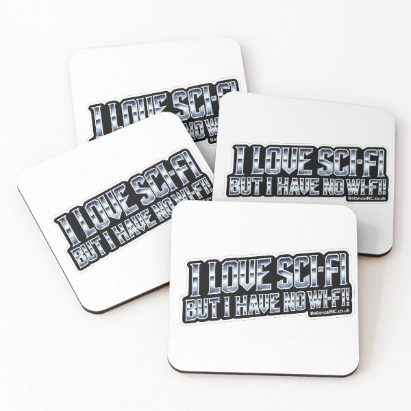 Item preview, I LOVE SCI-FI BUT I HAVE NO WI-FI! designed and sold by BalanceINC.