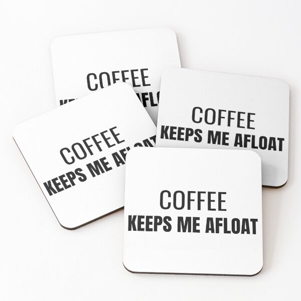 Item preview, Coffee Keeps Me Afloat (Black) designed and sold by ShipCrewNation.