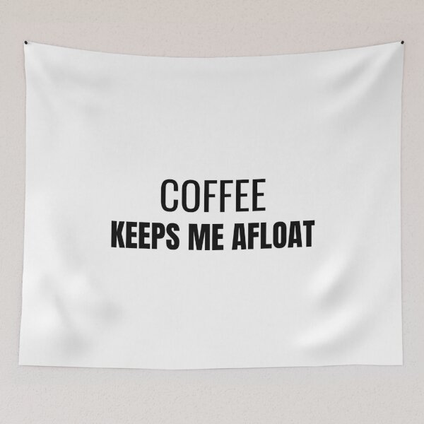 Item preview, Coffee Keeps Me Afloat (Black) designed and sold by ShipCrewNation.