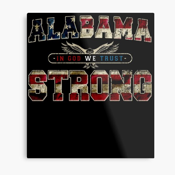 Item preview, In God We Trust Alabama Proud Strong Awesome Design Gift US Flag designed and sold by djpraxis.