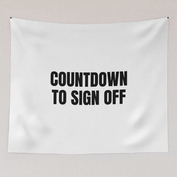 Item preview, Countdown To Sign Off (Black) designed and sold by ShipCrewNation.
