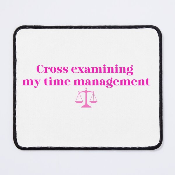 Item preview, Cross Examining My Time Management Sticker | Funny Law Student Gift | Legal Humor designed and sold by JusticeForSale.