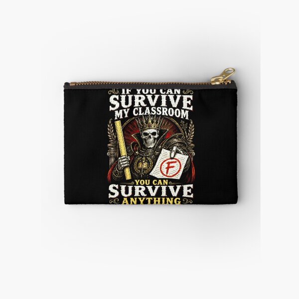 Item preview, If You Can Survive My Classroom You Can Survive Anything designed and sold by Victor Shadehorn.