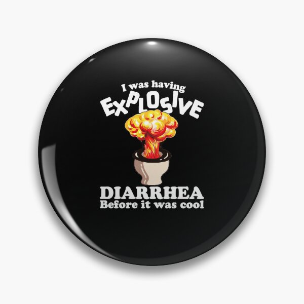 Item preview, I was Having Explosive Diarrhea Before It was Cool Funny designed and sold by LASTIQUE-dd.