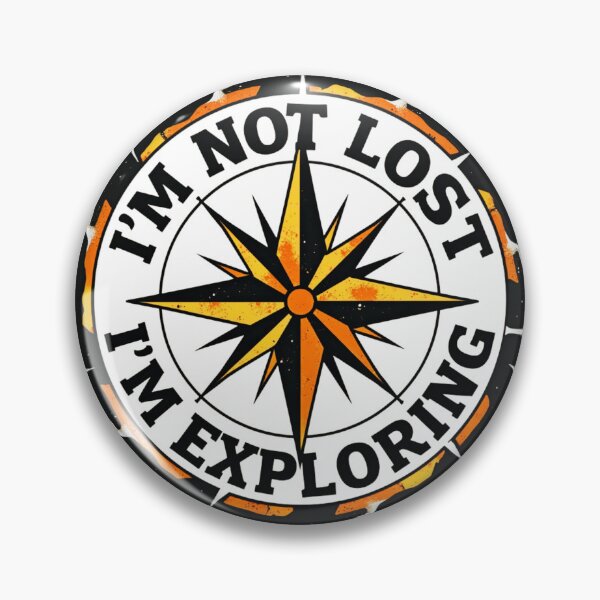 Item preview, I’m Not Lost I’m Exploring Vintage Compass Design designed and sold by GabeMountainArt.